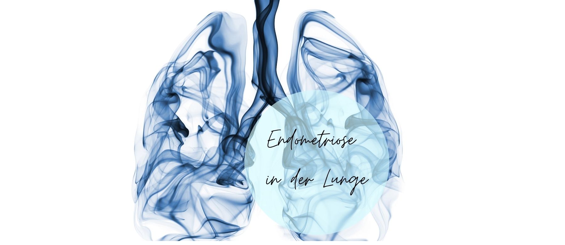Update: Endometriose in der Lunge