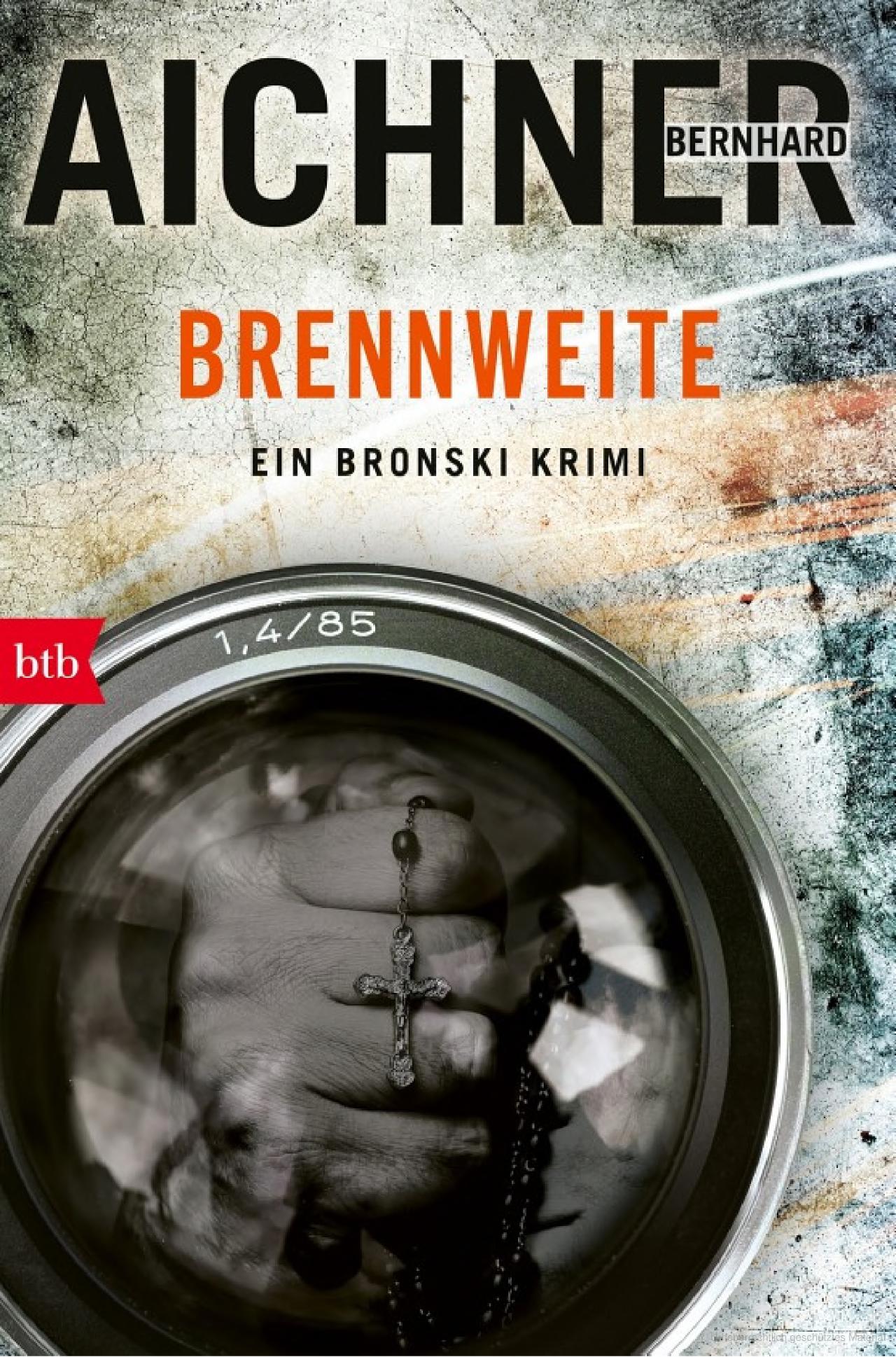Rezension „Brennweite“ von Bernhard Aichner